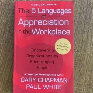 The 5 Languages of Appreciation in the Workplace Book
